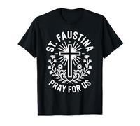 Santa Faustina Oración Devocional Fe Católica Camiseta