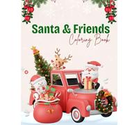 Santa & Friends Christmas Coloring Book for Kids: 45 Fun Holiday Coloring Pages Featuring Santa Claus, Reindeer, Elves, Snowmen & More! Perfect Christmas Activity for Boys and Girls (vibeXmas)