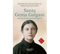 Santa Gema Galgani (6ﾦ Ed.): Vida de la primera santa del siglo XX: 84 (Arcaduz)