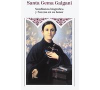 Santa Gema Galgani: Semblanza biográfica y Novena en su honor