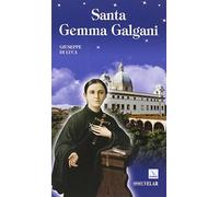 Santa Gemma Galgani (Biografie)