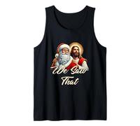 Santa Jesús, Hemos Visto Esa Feliz Navidad, Christian Funny Camiseta sin Mangas