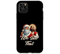 Santa Jesús, Hemos Visto Esa Feliz Navidad, Christian Funny Carcasa para iPhone 11 Pro MAX