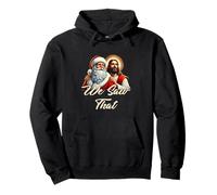 Santa Jesús, Hemos Visto Esa Feliz Navidad, Christian Funny Sudadera con Capucha