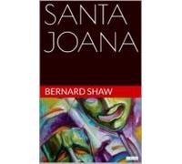 Santa Joana - Bernard Shaw (ebook)