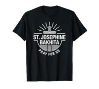 Santa Josephine Bakhita ruega por Nosotros Patrona católica Camiseta