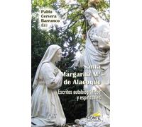 Santa Margarita Mª De Alacoque: Escritos autobiográficos y espirituales (Agua Viva)