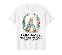 Santa María Madre de Dios ruega por Nosotros católicos Camiseta