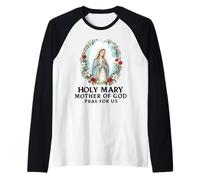 Santa María Madre de Dios ruega por Nosotros católicos Camiseta Manga Raglan