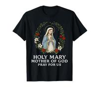 Santa María Madre de Dios Ruega por Nosotros Oración Católica Camiseta