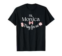 Santa Mónica Oración Patrona Católica Santas Madres Santa Niña Camiseta