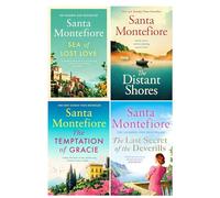Santa Montefiore 4 Books Collection Set (The Distant Shores, Temptation of Gracie, Sea of Lost Love, Last Secret of the Deverills)