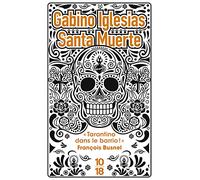 Santa muerte: Un barrio noir