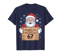 Santa Naughty List - Kids Who Say 6 7 Christmas Six Seven Camiseta
