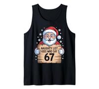Santa Naughty List - Kids Who Say 6 7 Christmas Six Seven Camiseta sin Mangas