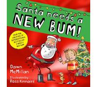Santa Needs a New Bum! (PB) (The New Bum Series)