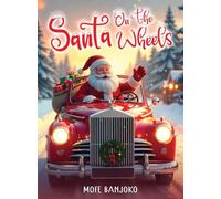 Santa on the Wheels