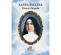 Santa Paulina - Novena E Biografia