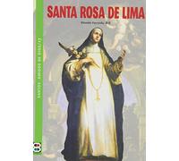 Santa Rosa de Lima: 17 (SANTOS, AMIGOS DE DIOS)