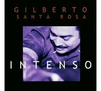 Santa Rosa, Gilberto - Intenso