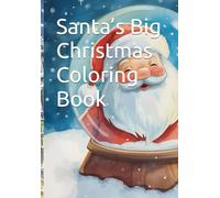 Santa’s Big Christmas Coloring Book