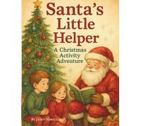 Santa’s Little Helper: A Christmas Activity Adventure
