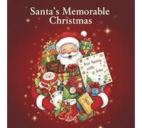 Santa’s Memorable Christmas: A Town’s Magical Christmas Surprise