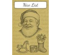 Santa’s Naughty or Nice List Notebook: A fun Christmas-themed Journal for Notes, Lists, and Holiday To-Dos | 6x9 inches, 24 pages, lined | Gift or ... teachers, and holiday enthusiasts