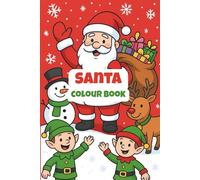 Santa’s North Pole Express: A Magical Christmas Colouring Book for Kids