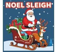 Santa’s Sleigh Ride: A Jolly Christmas Coloring Book for All Ages