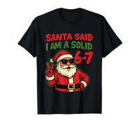 Santa Said I'm a Solid 6-7 Funny Christmas Meme Design Camiseta