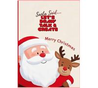 Santa Said… Let’s Draw, Talk and Create!: A Christmas Drawing, Writing & Creative Activity Book for Kids