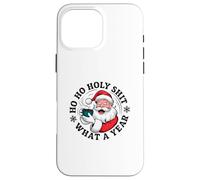 Santa sarcástico - Ho Ho Holy Shit What a Year - Navidad Carcasa para iPhone 16 Pro MAX