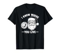 Santa sarcástico I Know Where You Live Funny Xmas Camiseta
