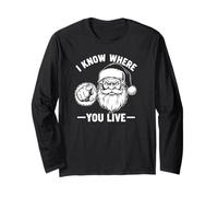 Santa sarcástico I Know Where You Live Funny Xmas Manga Larga