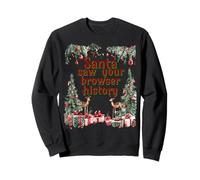 Santa Saw Your Browser History Funny Christmas tee Sudadera