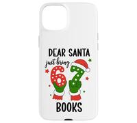 Santa Says 67 Christmas 6-7 Dear Santa Just Bring 6 7 Books Carcasa para iPhone 15 Plus