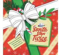 Santa Stops Twice™: A Christmas Tradition Coloring Book for Children with a Working Parent