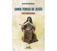 Santa Teresa De Jesús. Historiadora (SIN COLECCION)