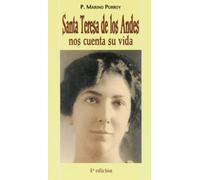 Santa Teresa De Los Andes Nos Cuenta Su Vida