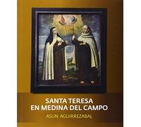 Santa Teresa En medina del campo (SIN COLECCION)