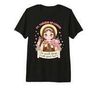 Santa Teresa Lisieux Hacer Pequeñas Cosas Gran Amor por los Cristianos Camiseta Premium