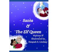 Santa & The Elf Queen