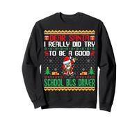 Santa Try to Be a Good School Bus Driver Funny Christmas Sudadera