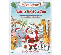 Santa Visits a Zoo: Funny & Educational Animal Adventures