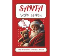 Santa Word Search Puzzle Book: 50+ Jolly Puzzles for Kids, Adults & Seniors - A Merry Holiday Brain Game: Easy-to-Read Santa Word Searches about ... Relaxation, Stress Relief & Family Amusement