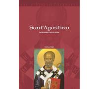Sant'Agostino. Dizionario delle opere (Oi christianoi. Sezione antica)