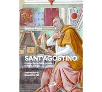 Sant'Agostino. L'avventura della grazia e della carità (Tempi e figure)