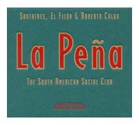 Santaires,el General Filon ,Roberto Calvo - La Pena - The South Eeuu Social Club