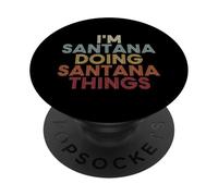 Santana Name Santana Personalized Name First Given PopSockets PopGrip Adhesivo